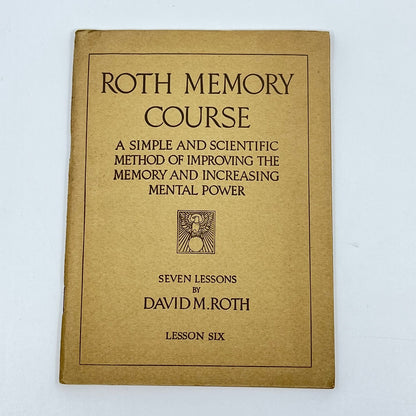 1918 Roth Memory Course Lesson SIX by David M. Roth H3-6
