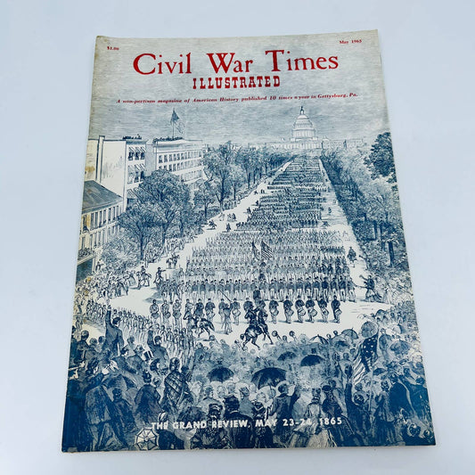 Vintage Civil War Times Illustrated May 1965 The Grand Review 1865