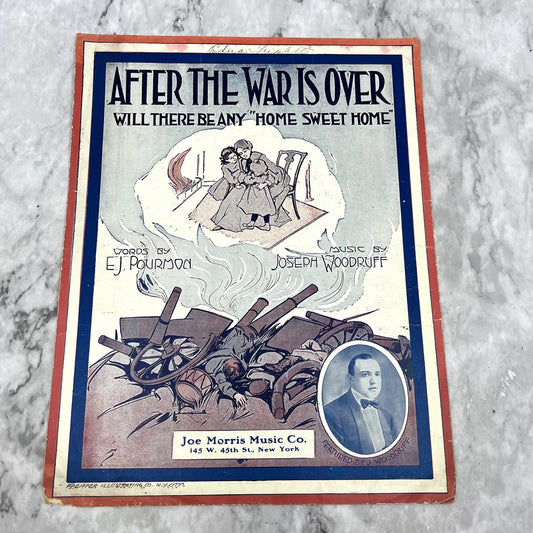 After the War is Over WWI Joseph Woodruff 1917 Sheet Music V42-1-2