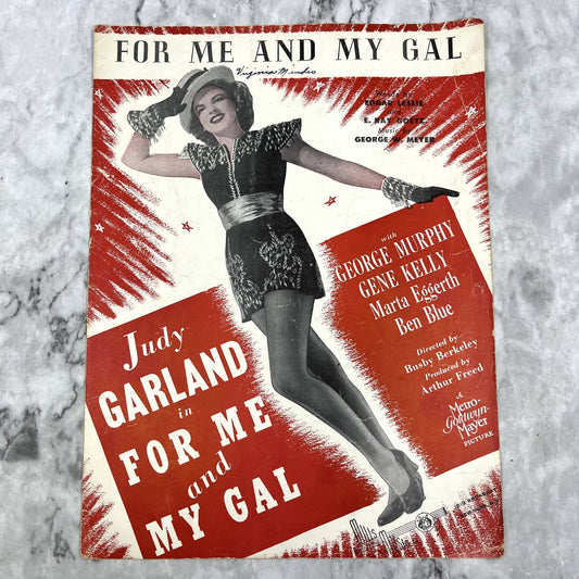 For Me and My Gal Judy Garland Edgar Leslie 1917 Sheet Music TK2-SM2