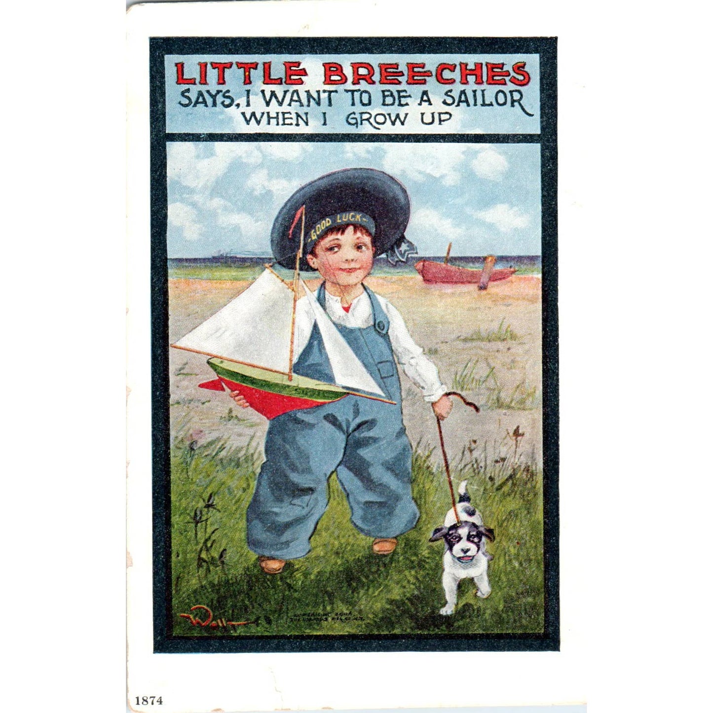 Bernhardt Wall, Little Breeches, Boy Wants to Be Sailor Original Postcard TK1-22