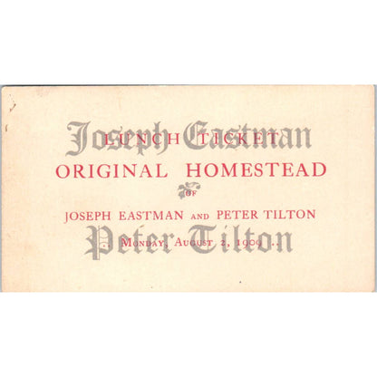Joseph Eastman and Peter Tilton Original Homestead Lunch Ticket Card TK2-CC