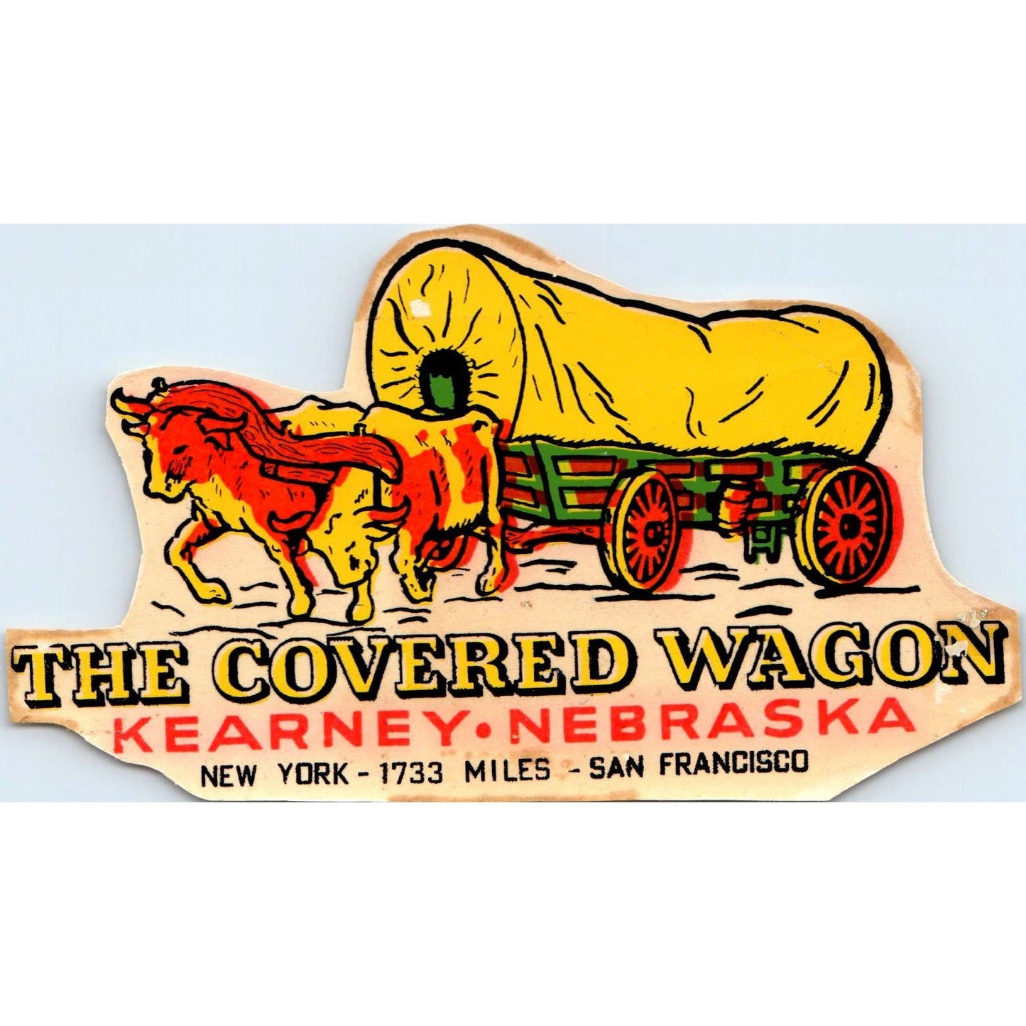 1960s Kearney Nebraska The Covered Wagon Travel Souvenir Decal Sticker 3x5 SE4