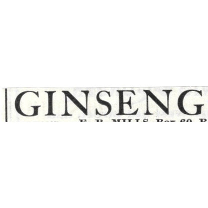 Ginseng F.B. Mills Rose Hill New York - 1903 Original Ad AK5-S29
