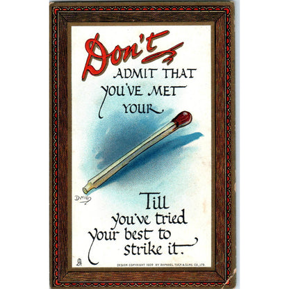 Don't Admit You've Met Your Match Raphael Tuck Original Postcard TK1-25