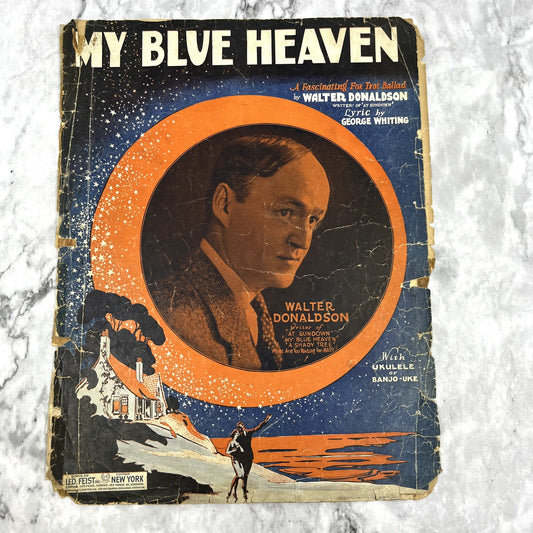 My Blue Heaven Walter Donaldson George Whiting 1927 Sheet Music V37-5