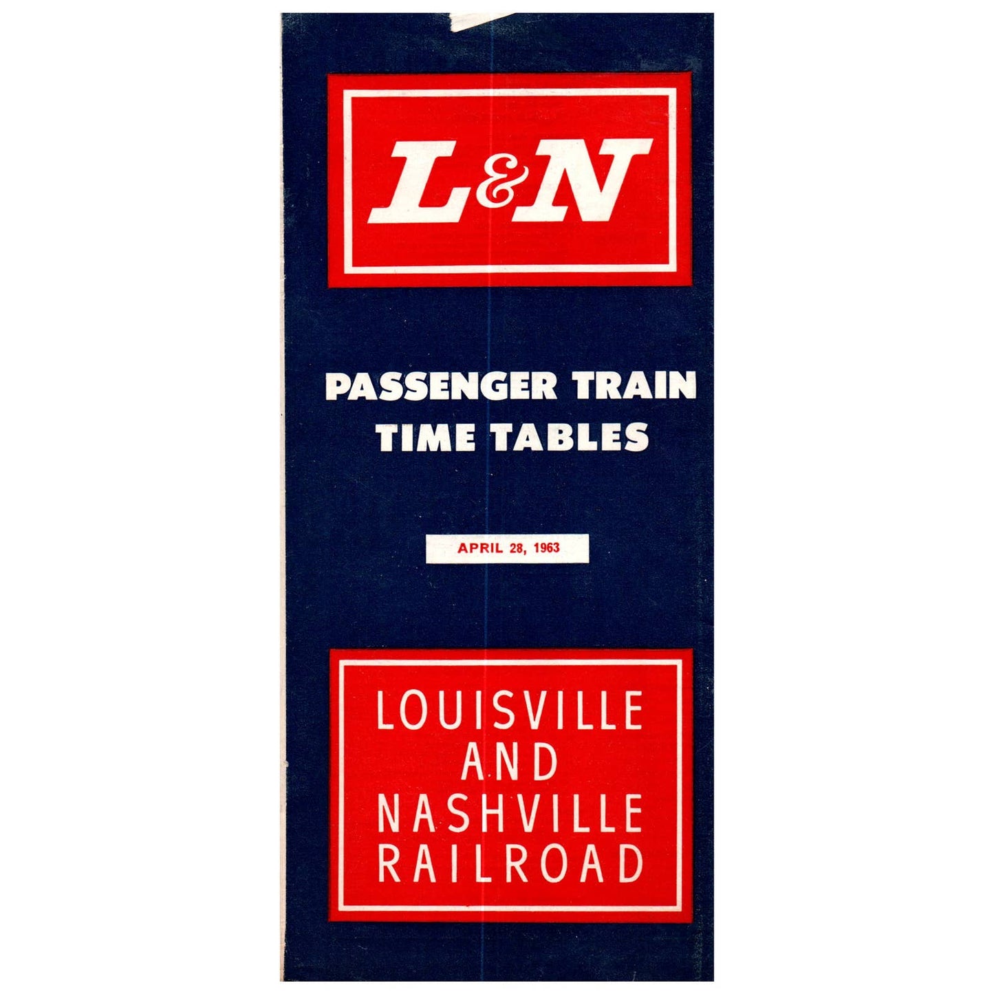 Louisville and Nashville Railroad Public System Timetable April 28, 1963 SE4