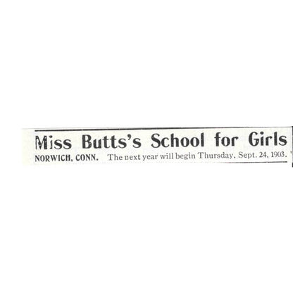 Miss Butt's School For Girls Norwich Connecticut - 1903 Original Ad TJ8-7-1