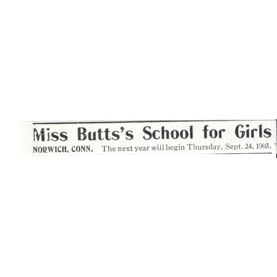 Miss Butt's School For Girls Norwich Connecticut - 1903 Original Ad AK5-S35
