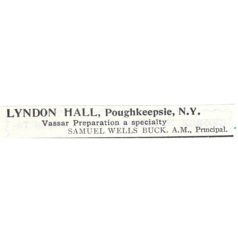 Lyndon Hall Poughkeepsie NY Samuel Wells Buck - 1903 Original Ad AK5-S29