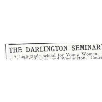 The Darlington Seminary West Chester PA F.P. Bye - 1903 Original Ad AK5-S29