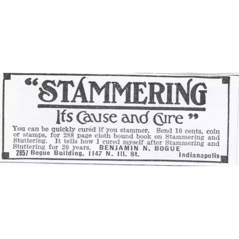 Stammering Cause & Cure Benjamin N. Bogue Indianapolis - 1921 Original Ad TJ7-S6