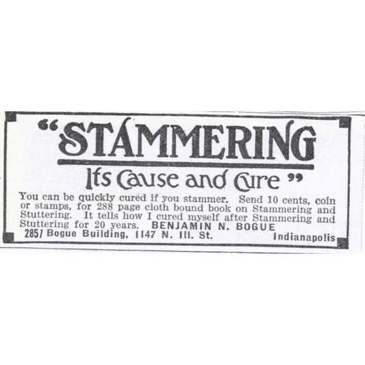 Stammering Cause & Cure Benjamin N. Bogue Indianapolis - 1921 Original Ad TJ7-S6