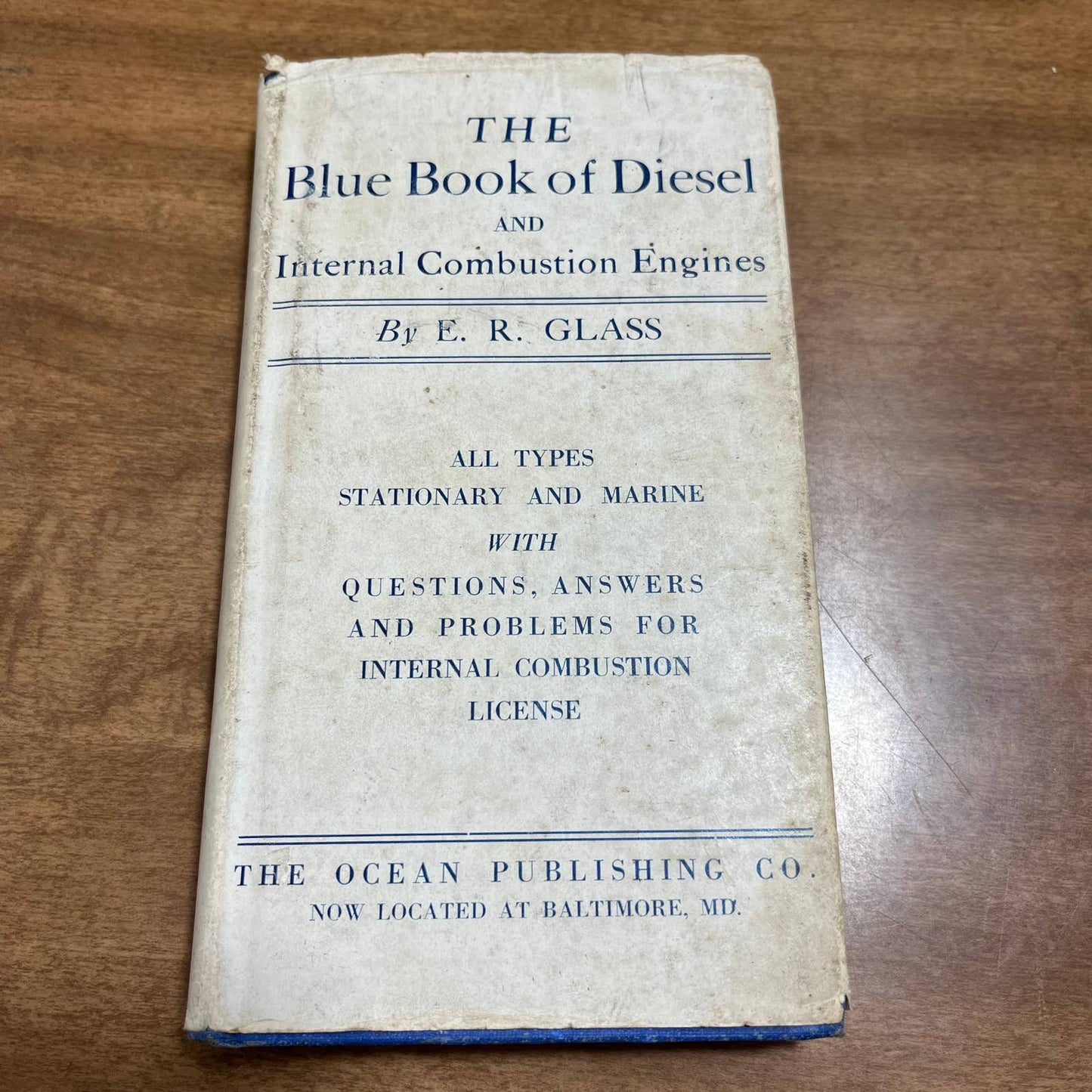 Blue Book of Diesel & Internal Combustion Engines ER Glass 1944 Dust Jacket TH8