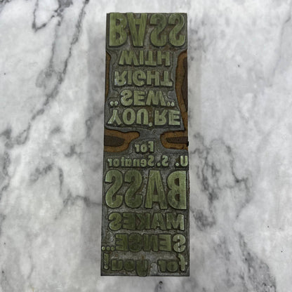 Vintage Letterpress Printers Block Plate Double Sided BASS FOR US SENATE TJ52