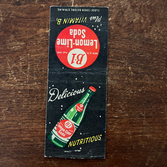 B1 Lemon Lime Soda Vitamin B1 Advertising Matchbook Cover SB3-M1