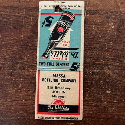 Dr. Wells Soda Massa Bottling Co Joplin MO Advertising Matchbook Cover SB3-M1