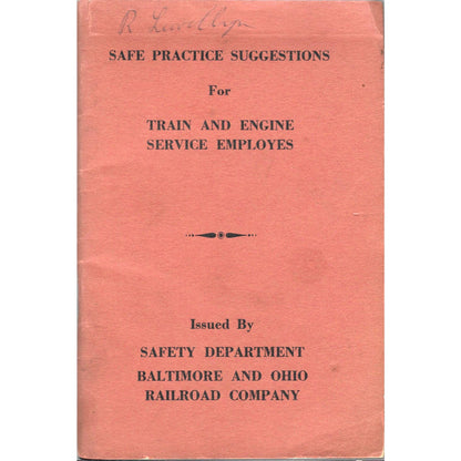 Baltimore & Ohio Railroad B&O RR Safe Practice Train & Engine Employees  TJ7