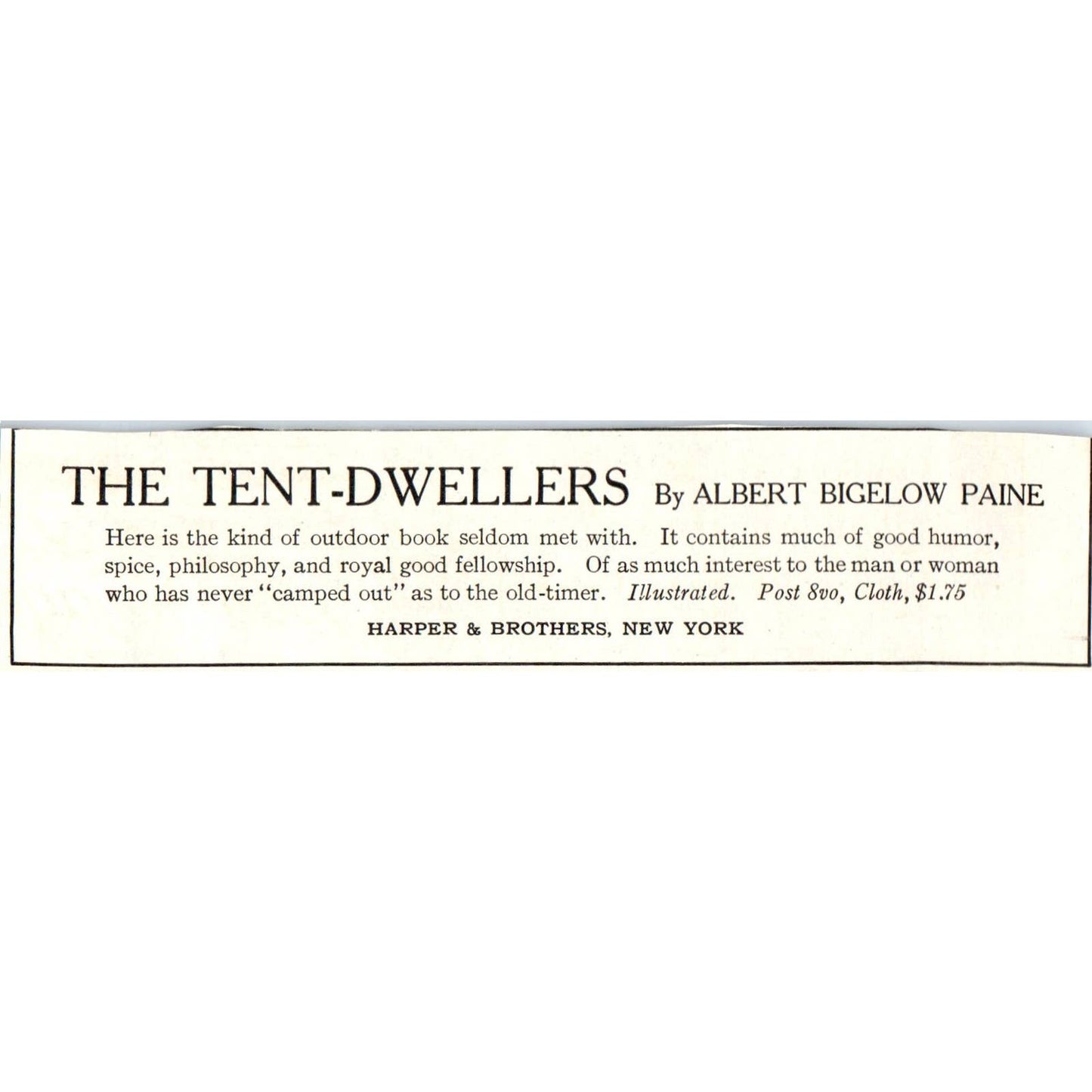 c1920 Harper's Magazine Ad - The Tent-Dwellers Albert Bigelow Paine TF6-1
