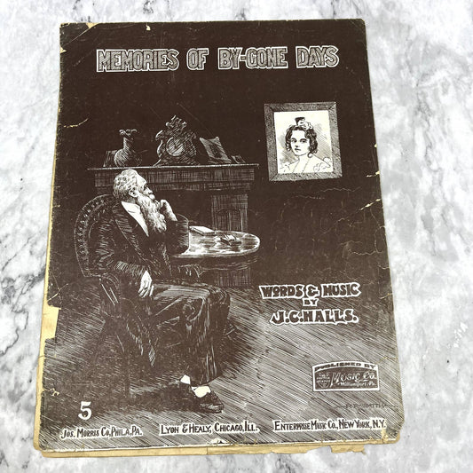 Memories of By-Gone Days J.C. Halls 1908 Sheet Music TK2-SM