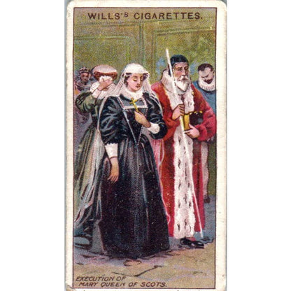 1913 Wills Cigarette Card Historic Events #25 Mary Queen of Scots SE5