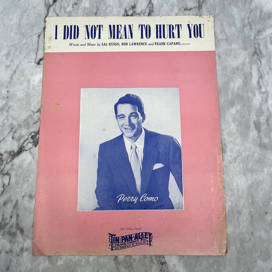 I Did Not Mean To Hurt You Perry Como Sal Russo 1955 Sheet Music TK2-SM2