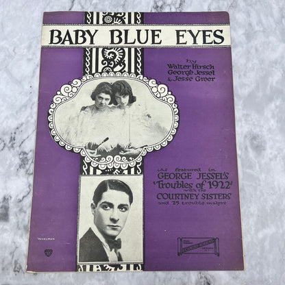 Baby Blue Eyes from Troubles of 1922 Walter Hirsch George Jessel Sheet Music V39-4