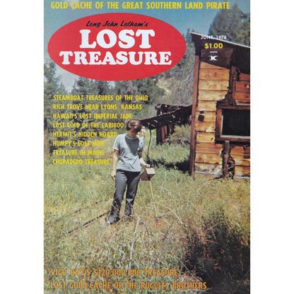 Long John Lathams Lost Treasure Magazine Lost Mines, Buried, Sunken June 1976 M1