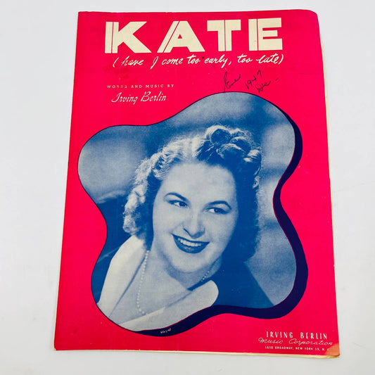 1947 Kate Have I Come Too Early Too Late Irving Berlin Sheet Music