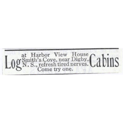 Log Cabins Smith's Cove Digby NS - 1903 Original Ad TJ8-7-8