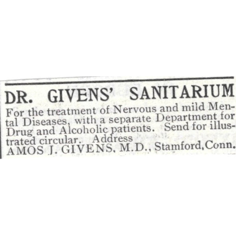 Dr. Givens' Sanitarium Amos J. Givens Stamford CT - 1903 Original Ad AK5-S34