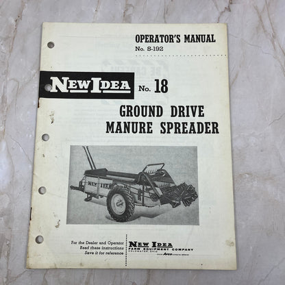 Vintage New Idea Operator's Manual No. 18 Ground Drive Manure Spreader TJ9