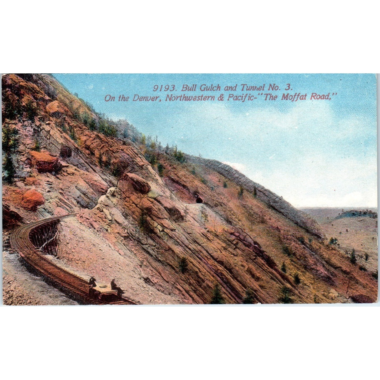 Bull Gulch, Tunnel No.3 Denver, Northwestern & Pacific Moffat Rd Postcard P2-2