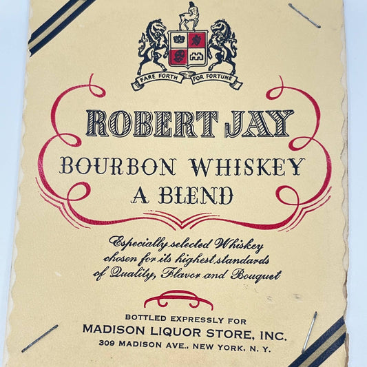Robert Jay Bourbon Whiskey Label Madison Liquor Store 309 Madison Ave. New York