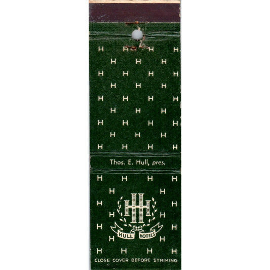 Thos. E Hull Hotels Sacramento & Hollywood CA Advertising Matchbook Cover MM9-2