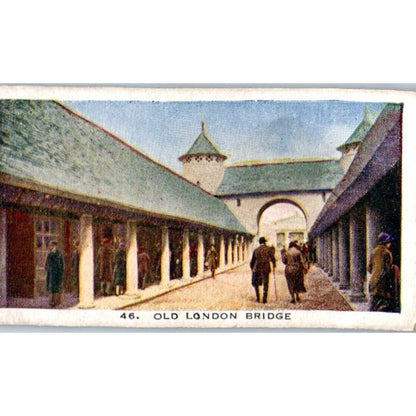 1929 Pattreiouex Cigarette Card British Empire #46 Old London Bridge SE5
