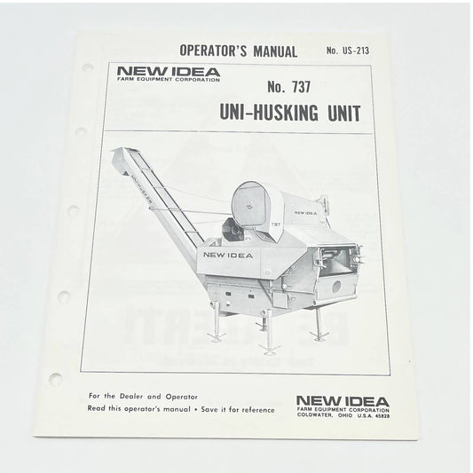Original 1985 New Idea 737 Uni-Husking Unit US-213 Operator's Manual TB9