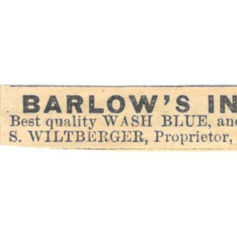 Barlow's Indigo Blue S. Wiltberger Philadelphia - Ad 1878 Original TJ7-L2-2