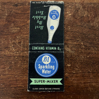 B-1 Sparkling Water Vitamin B1 Advertising Matchbook Cover MM11-7