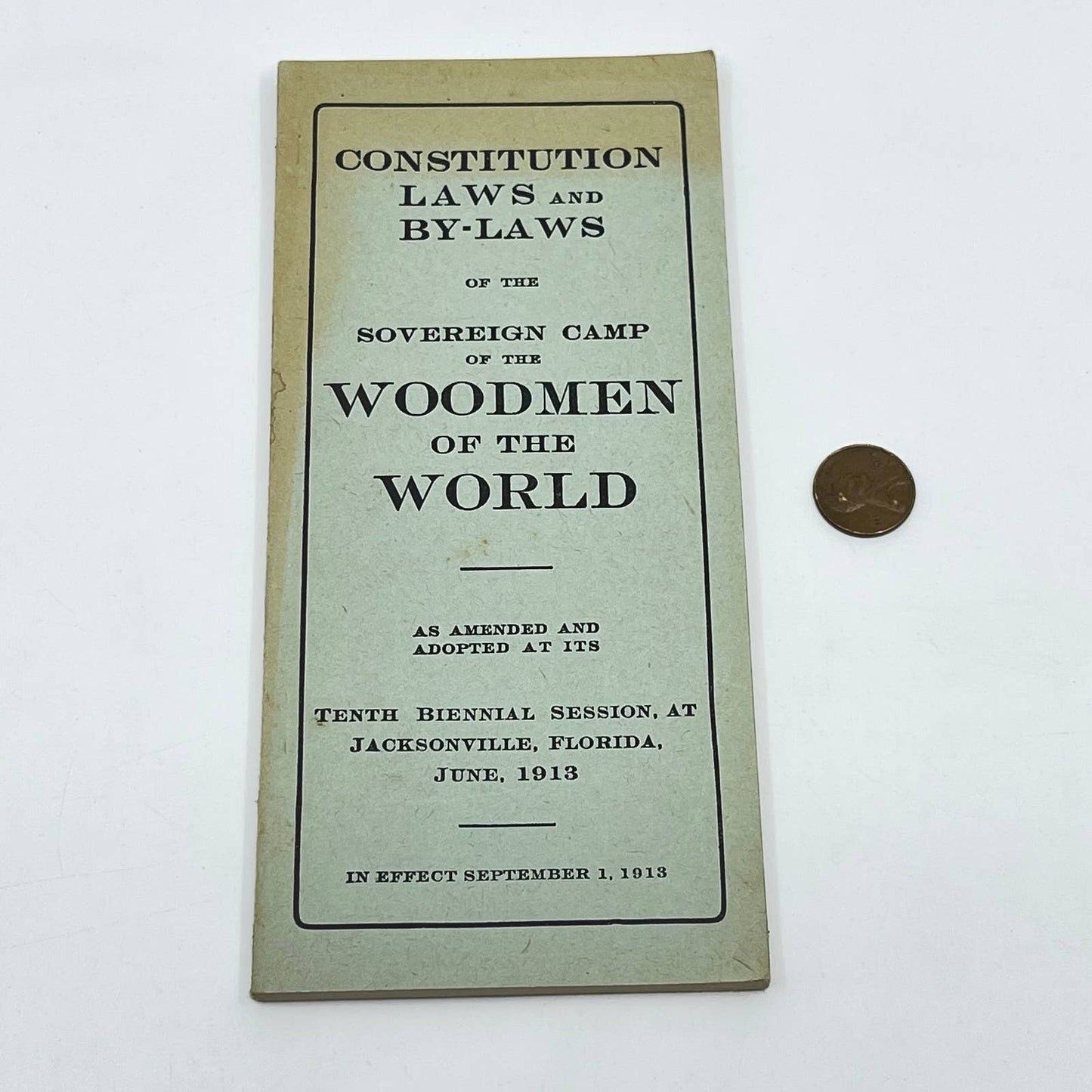 1913 Woodmen Of The World Constitution & By-laws Jacksonville FL TE8-1
