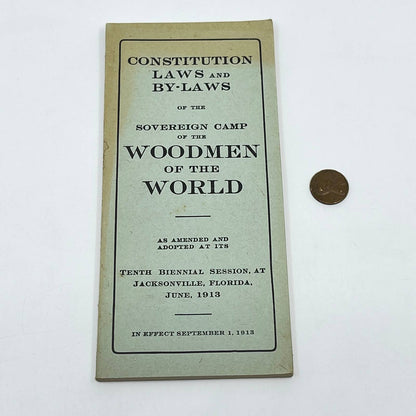 1913 Woodmen Of The World Constitution & By-laws Jacksonville FL TE8-1