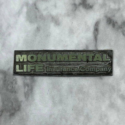 Vintage Letterpress Printers Block Plate Monumental Life Insurance Co. TJ512