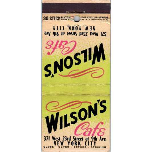 Wilson's Cafe 371 West 23rd St New York City Advertising Matchbook Cover MM9-7