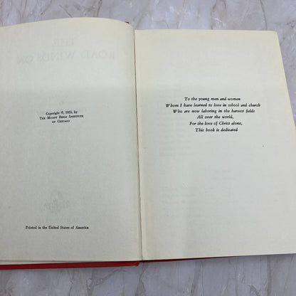 The Road Winds On Francena Arnold, 1955, Moody Press, Christian Fic H/C TC5