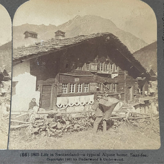 Life in Switzerland - Alpine Home Saas-fee 1901 Antique Stereoview Card TJ9-V1