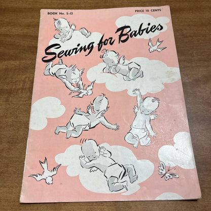 1943 Sewing for Babies Book No. S-12 Spool Cotton Co. Shirts Gowns Bibs Caps B5