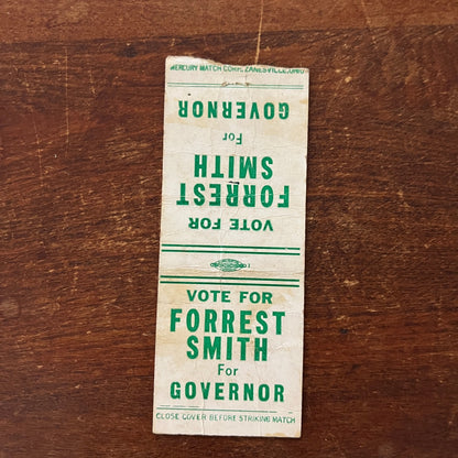Vote For Forrest Smith for Governor Political Advertising Matchbook Cover MM11-8