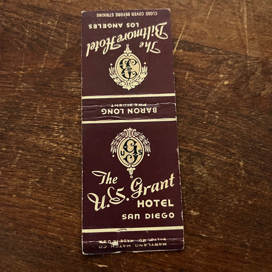 The US Grant Hotel San Diego CA Advertising Matchbook Cover MM11-5
