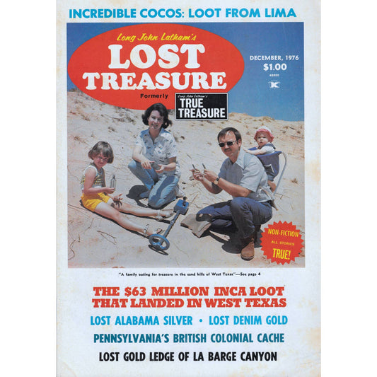 Long John Lathams Lost Treasure Magazine Lost Mines, Buried, Sunken DEC 1976 M1