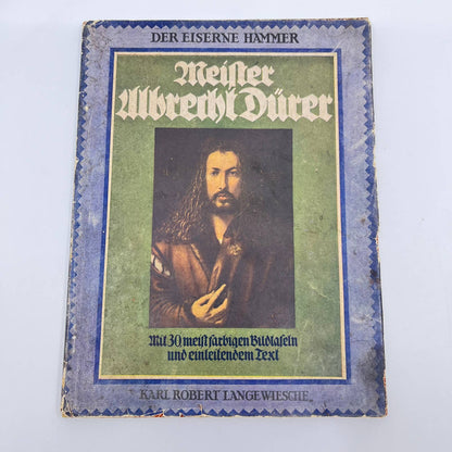 German Art Book Meister Albrecht Dürer Der Eiserne Hammer TF3